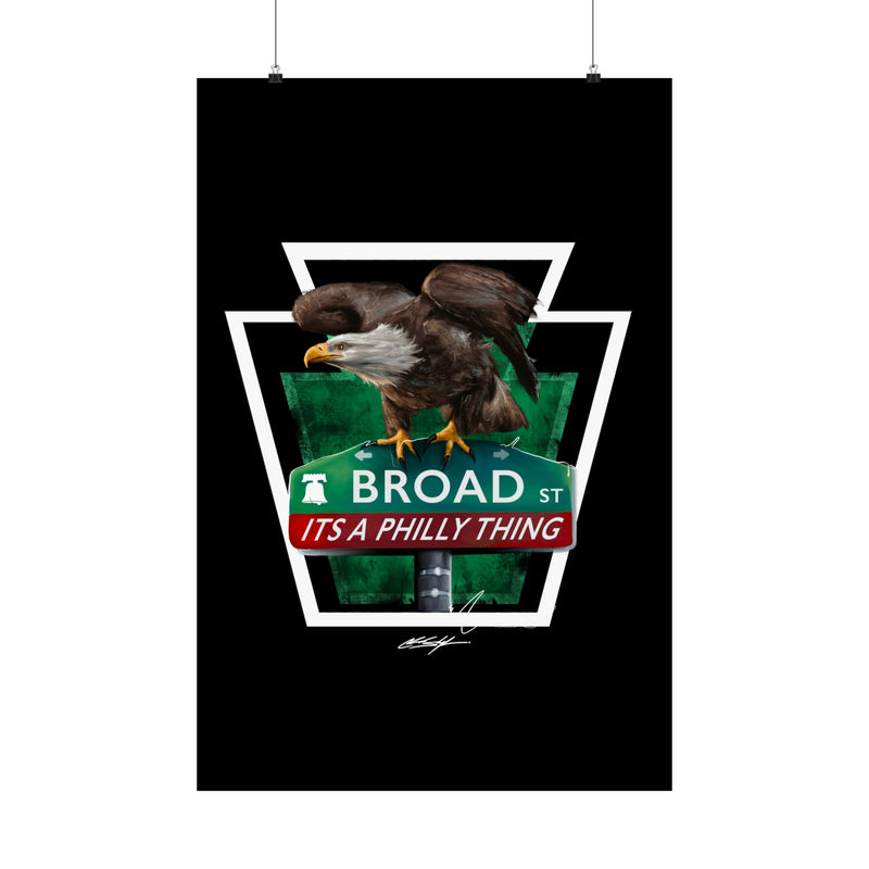 ITS A PHILLY THING | EAGLES ON BROAD | Premium Matte Vertical Posters