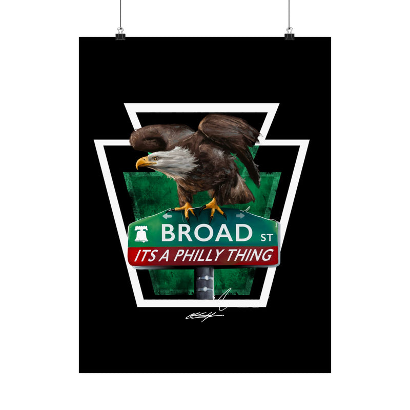 ITS A PHILLY THING | EAGLES ON BROAD | Premium Matte Vertical Posters