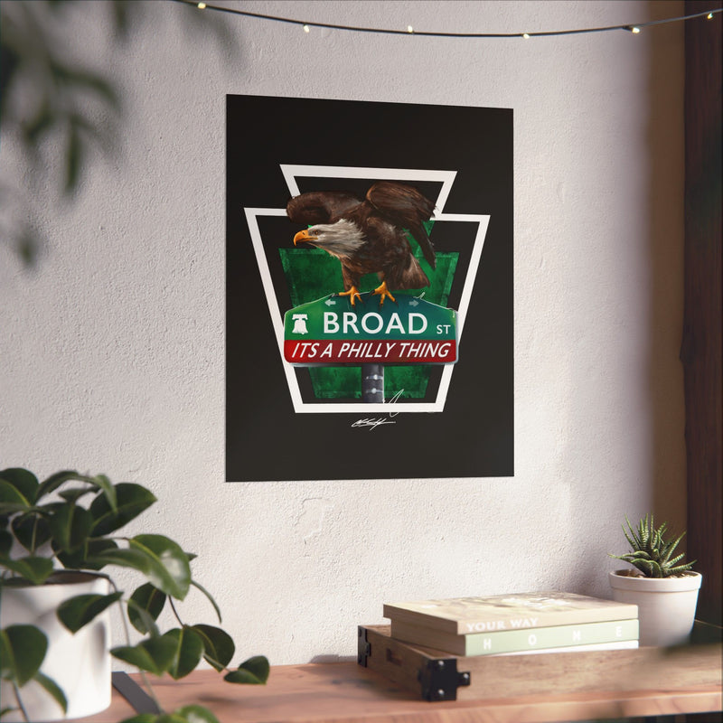 ITS A PHILLY THING | EAGLES ON BROAD | Premium Matte Vertical Posters