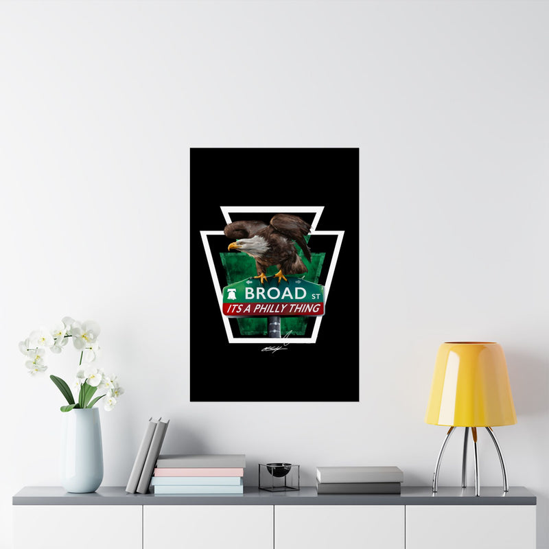 ITS A PHILLY THING | EAGLES ON BROAD | Premium Matte Vertical Posters