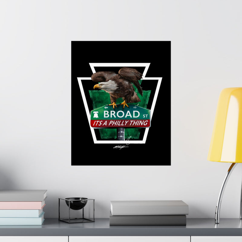 ITS A PHILLY THING | EAGLES ON BROAD | Premium Matte Vertical Posters