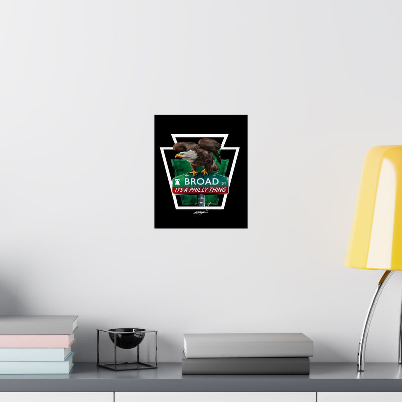 ITS A PHILLY THING | EAGLES ON BROAD | Premium Matte Vertical Posters