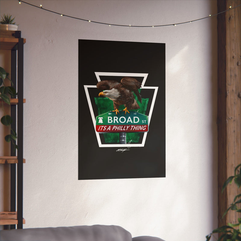 ITS A PHILLY THING | EAGLES ON BROAD | Premium Matte Vertical Posters